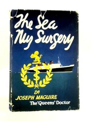 Seller image for The Sea My Surgery for sale by World of Rare Books