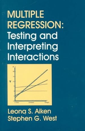 Imagen del vendedor de Multiple Regression : Testing and Interpreting Interactions a la venta por GreatBookPrices