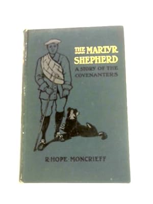 Imagen del vendedor de The Martyr Shepherd a la venta por World of Rare Books