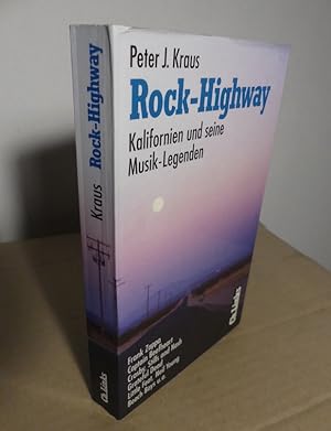 Bild des Verkufers fr Rock-Highway. Kalifornien und seine Musik-Legenden. zum Verkauf von Antiquariat Maralt
