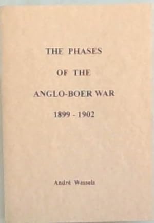 THE PHASES OF THE ANGLO-BOER WAR 1899-1902