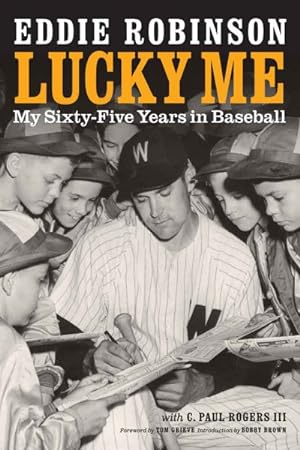 Imagen del vendedor de Lucky Me : My Sixty-Five Years in Baseball a la venta por GreatBookPrices