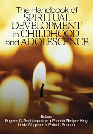 Image du vendeur pour Handbook Of Spiritual Development In Childhood And Adolescence mis en vente par GreatBookPrices