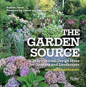 Immagine del venditore per Garden Source : Inspirational Design Ideas for Gardens and Landscapes venduto da GreatBookPrices