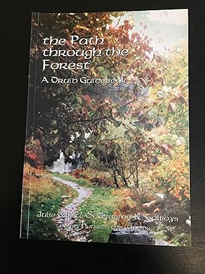 Image du vendeur pour The Path Through the Forest: A Druid Guidebook mis en vente par Lazycat Books