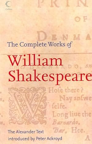 Image du vendeur pour Complete Works of William Shakespeare : The Alexander Text mis en vente par GreatBookPrices