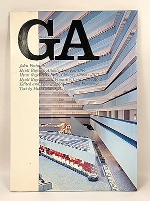 GA Global Architecture John Portman , Hyatt Regency Atlanta, Ga 1967