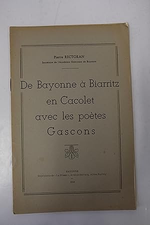 Immagine del venditore per De Bayonne  Biarritz en Cacolet avec les potes Gascons venduto da Librairie du Levant