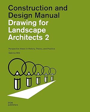 Immagine del venditore per Drawing for Landscape Architects 2. Construction and Design Manual venduto da moluna