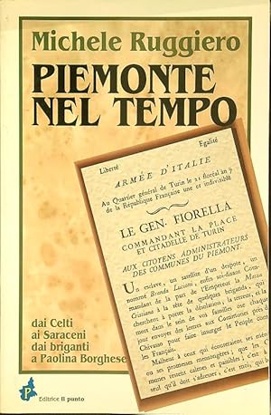 Bild des Verkufers fr Piemonte nel tempo zum Verkauf von Librodifaccia