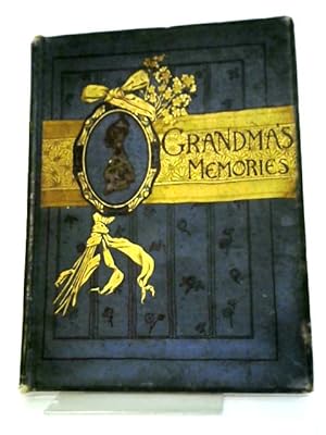 Image du vendeur pour Grandma's Memories mis en vente par World of Rare Books