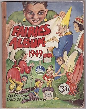 Seller image for Fairies Album 1949 - Tales From The Land Of Make-Believe for sale by HAUNTED BOOKSHOP P.B.F.A.