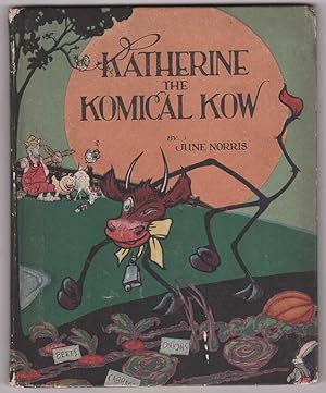 Seller image for Katherine The Komical Kow for sale by HAUNTED BOOKSHOP P.B.F.A.