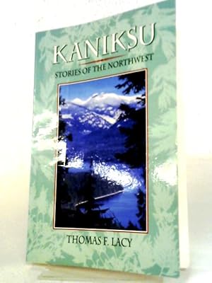 Seller image for Kaniksu: Stories of the Northwest for sale by World of Rare Books