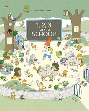 Seller image for 1, 2, 3, Off to School! for sale by GreatBookPrices