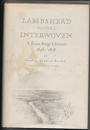 Imagen del vendedor de Lambshead Before Interwoven A Texas Range Chronicle 1848-1878 a la venta por Tome Sweet Tome