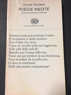 Thomas Dylan. Poesie inedite. Einaudi. 1980