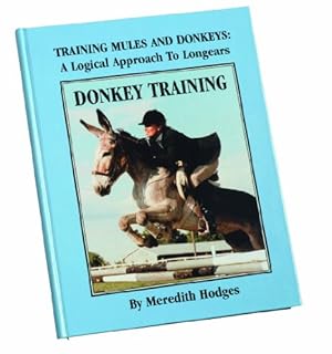 Image du vendeur pour DONKEY TRAINING -- FIRST EDITION mis en vente par R. J.  Books