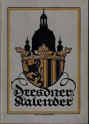 Dresdner Kalender 1914, Jahrbuch und Chronik, 3. Jahrgang