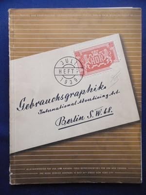 Bild des Verkufers fr Gebrauchsgraphik. International Advertising Art. Sechzehnter Jahrgang Nr. 7. Sixteenth Volume. Juli Heft 1939. zum Verkauf von Antiquariat Klabund Wien