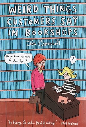 Weird Things Customers Say In Bookshops :