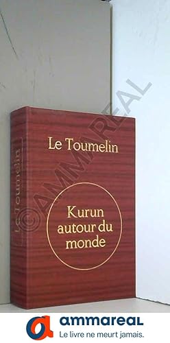 Seller image for Kurun autour du monde. 1949-1952 for sale by Ammareal