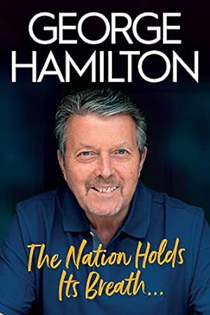 Image du vendeur pour The Nation Holds Its Breath by Hamilton, George [Hardcover ] mis en vente par booksXpress