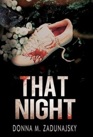 Image du vendeur pour That Night by Zadunajsky, Donna M [Hardcover ] mis en vente par booksXpress