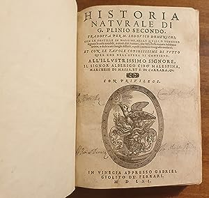 Seller image for Historia naturale ( ) tradotta per M. Lodovico Domenichi; con le postille in margine, nelle quali vengono segnate le cose notabili, o citati altri Autori, che della stessa materia habbiano scritto, o dichiarati i luoghi difficili, o posti i nomi di Geografia moderni ( ). for sale by Libreria Antiquaria Dentis (ALAI - ILAB)