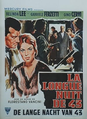 "LA LONGUE NUIT DE 43" LA LUNGA NOTTE DEL "43" / Réalisé par Florestano VANCINI en 1960 avec Beli...