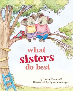 Image du vendeur pour What Sisters Do Best mis en vente par GreatBookPrices