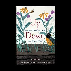 Seller image for Up in the Garden and Down in the Dirt for sale by GreatBookPrices