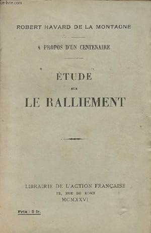 Bild des Verkufers fr Etude sur le ralliement - A propos d'un centenaire zum Verkauf von Le-Livre