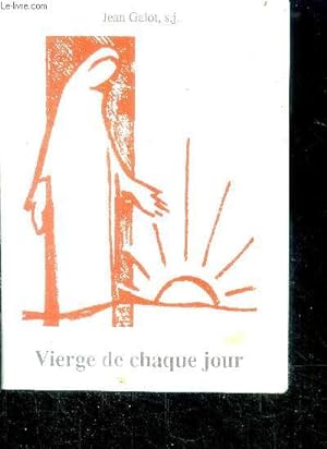 Seller image for Vierge de chaque jour - 3eme edition for sale by Le-Livre