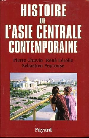 Immagine del venditore per Histoire de l'Asie centrale contemporaine venduto da Le-Livre