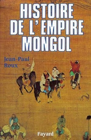 Seller image for Histoire de l'empire mongol for sale by Le-Livre