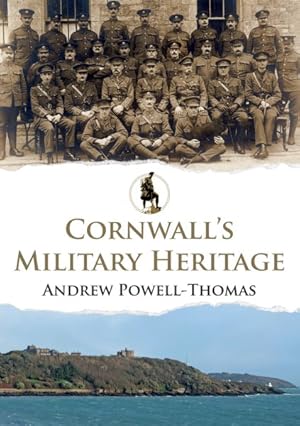 Bild des Verkufers fr Cornwall's Military Heritage zum Verkauf von GreatBookPrices