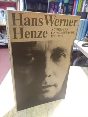 Schriften und Gespräche 1955-1979. [Mit einem Aufführungsverzeichnis.]