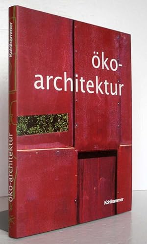 Seller image for ko-Architektur, kologische Bauweise. for sale by Antiquariat an der Linie 3