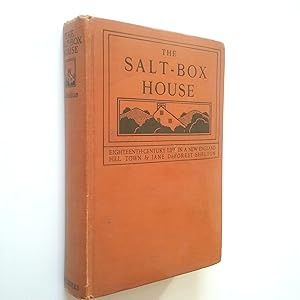 Imagen del vendedor de The Salt-Box House. Eighteenth Century Life in a New England Hill Town a la venta por MAUTALOS LIBRERA