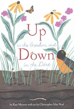 Image du vendeur pour Up in the Garden and Down in the Dirt mis en vente par GreatBookPrices