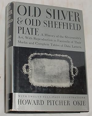 Image du vendeur pour Old Silver & Sheffield Plate mis en vente par R Bryan Old Books