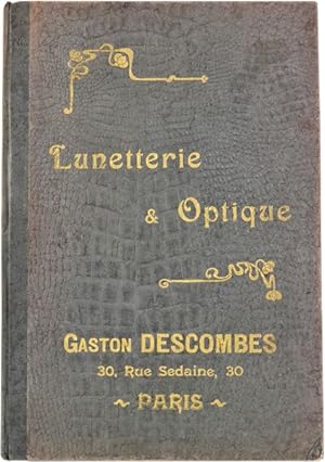 Fabrique de Lunetterie et Optique. Catalogue complet.