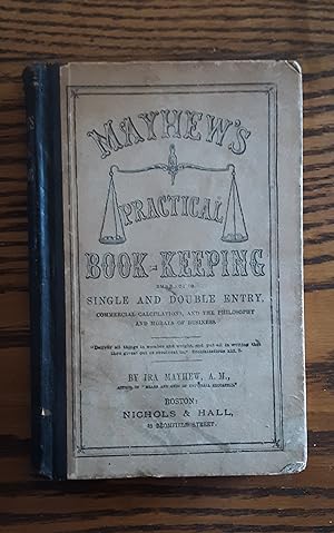 Seller image for Mayhew's Practical Book-Keeping Embracing Single and Double Entry for sale by Grandma Betty's Books