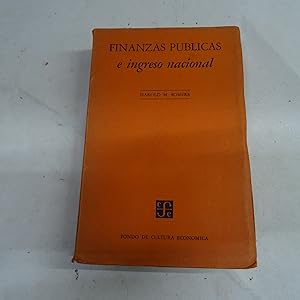 Seller image for FINANZAS PUBLICAS E INGRESO NACIONAL. for sale by Librera J. Cintas