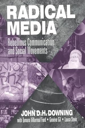 Image du vendeur pour Radical Media : Rebellious Communication and Social Movements mis en vente par GreatBookPrices