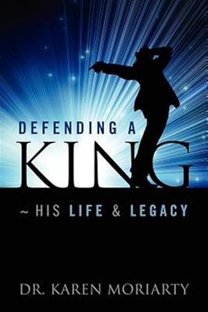 Bild des Verkufers fr Defending A King ~ His Life & Legacy zum Verkauf von GreatBookPrices