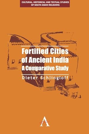 Bild des Verkufers fr Fortified Cities of Ancient India : A Comparative Study zum Verkauf von GreatBookPrices