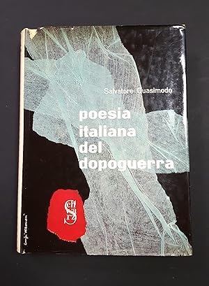 Salvatore Quasimodo. Poesia italiana del dopoguerra. Schwarz Editore. 1958-I