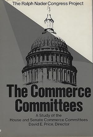 Seller image for The Commerce Committees: A Study of the House and Senate Commerce Committees for sale by The Eclectic Eccentric